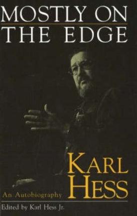 Mostly on the Edge: An Autobiography