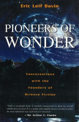 Pioneers of Wonder: Conversations With the