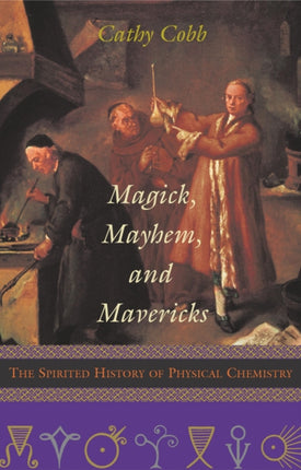 Magick, Mayhem, and Mavericks: The Spirited