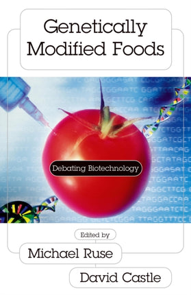 Genetically Modified Foods: Debating