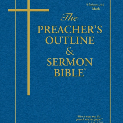 Preacher's Outline & Sermon Bible-KJV-Mark