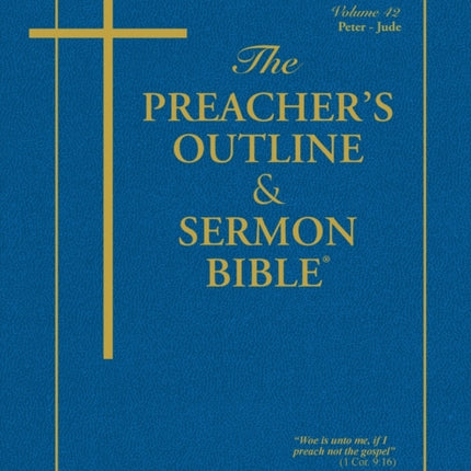 Preacher's Outline & Sermon Bible-KJV-Peter-Jude