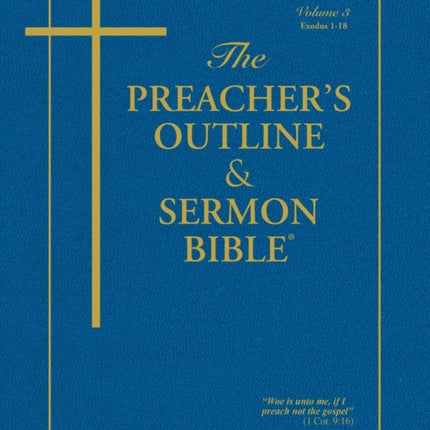 Preacher's Outline & Sermon Bible-KJV-Exodus 1: Chapters 1-18