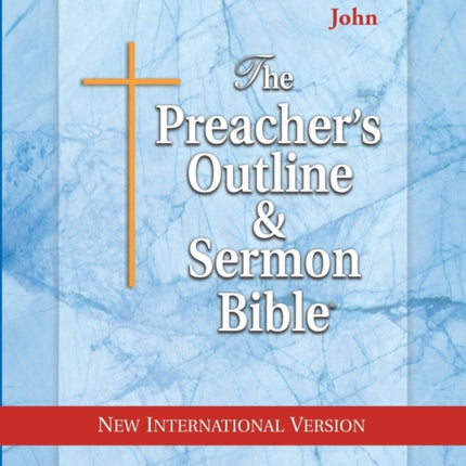 Preacher's Outline & Sermon Bible-NIV-John