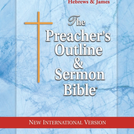 Preacher's Outline & Sermon Bible-NIV-Hebrews-James