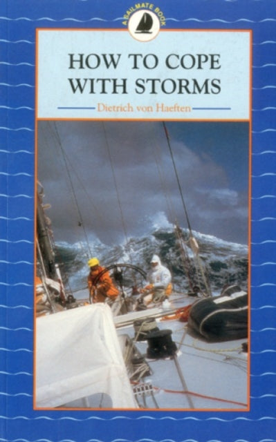 How to Cope with Storms