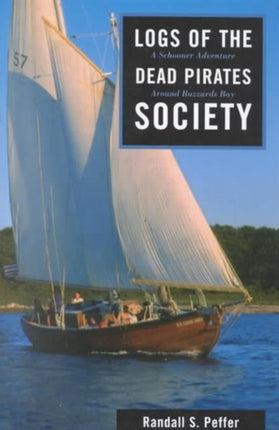 Logs of the Dead Pirates Society: A Schooner
