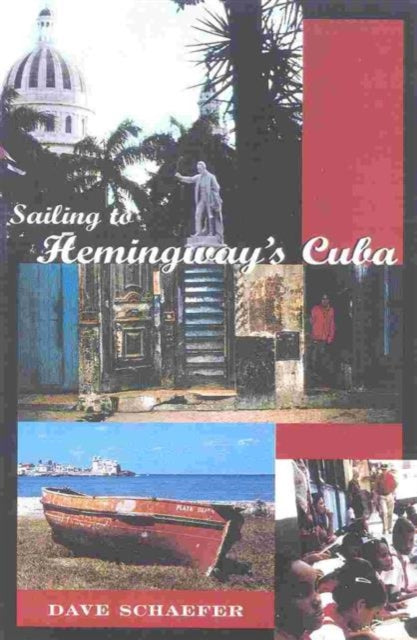 Sailing to Hemingway's Cuba