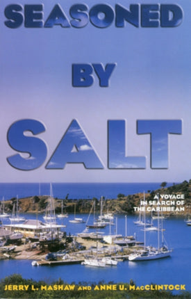 Seasoned by Salt: A Voyage in Search of the