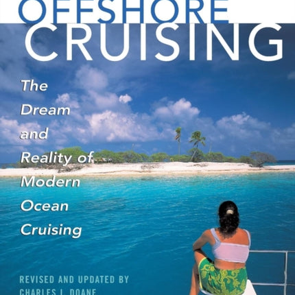 Handbook of Offshore Cruising: The Dream and