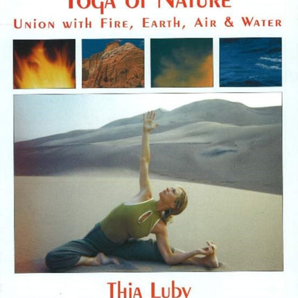 Yoga of Nature: Union with Fire, Earth, Air & Water