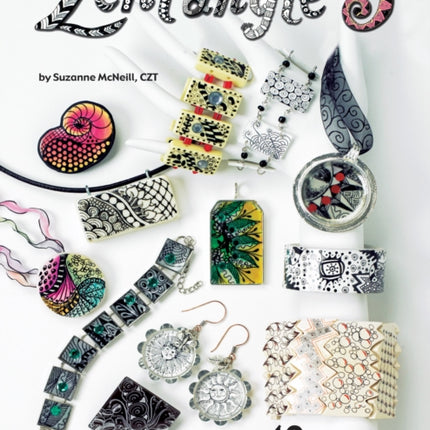 Zentangle 5: 40 more Tangles and Fabulous Jewelry (sequel to Zentangle Basics, 2, 3 and 4)