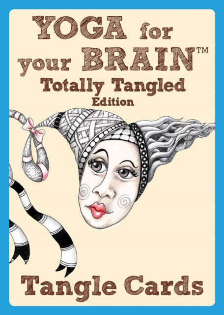 Yoga for Your Brain Totally Tangled Edition: Tangle Cards