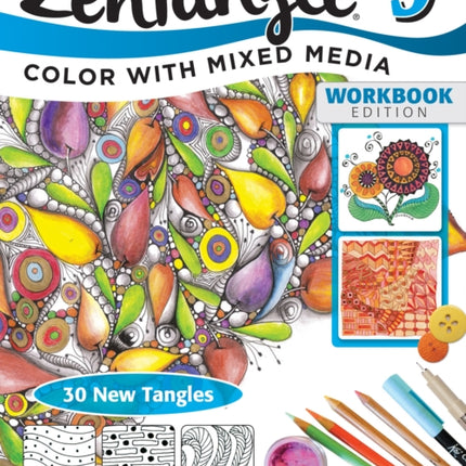 Zentangle 9: Adding Beautiful Colors with Mixed Media