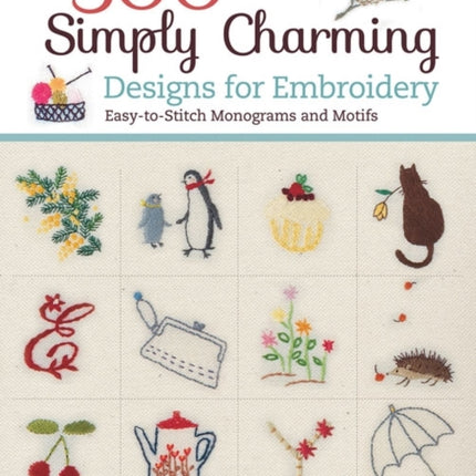 500 Simply Charming Designs for Embroidery