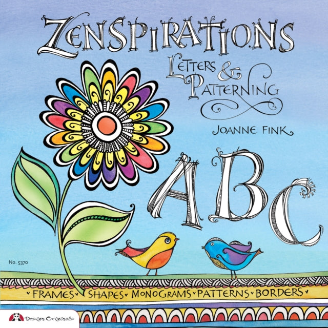 Zenspirations: Letters & Patterning