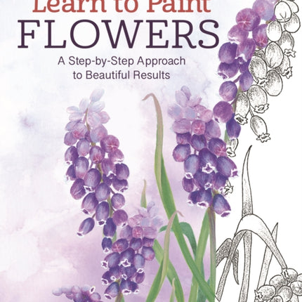 Jackie Shaw's Learn to Paint Flowers: A Step-by-Step Approach to Beautiful Results