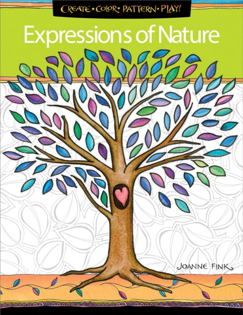 Zenspirations Coloring Book  of Nature: Create, Color, Pattern, Play!