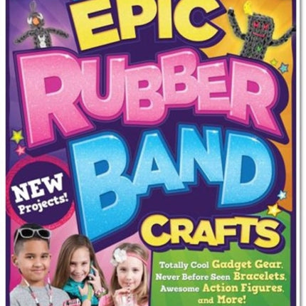 Epic Rubber Band Crafts