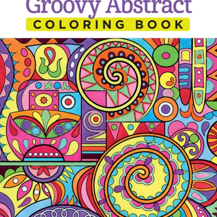 Groovy Abstract Coloring Book