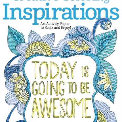 Creative Coloring Inspirations: Art Activity Pages to Relax and Enjoy!