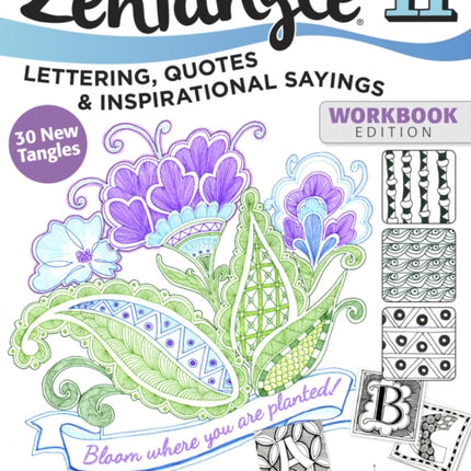 Zentangle 11: Lettering, Quotes, and Inspirational Sayings