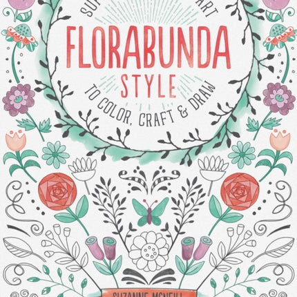 FloraBunda Style: Super Simple Art Doodles to Color, Craft & Draw