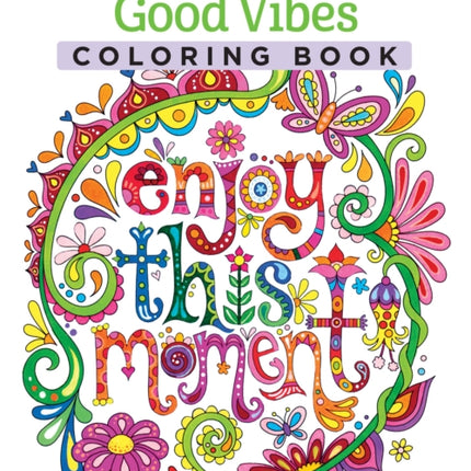 Good Vibes Coloring Book