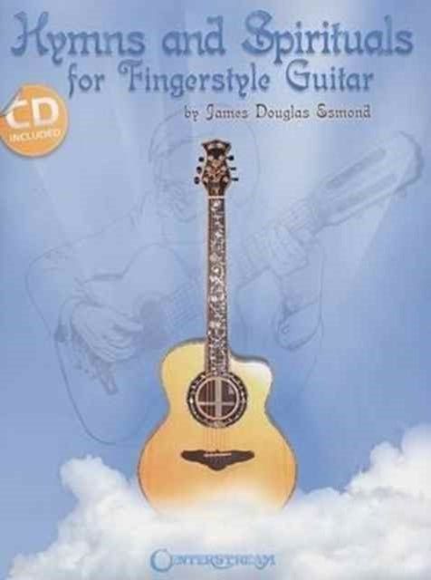 Hymns and Spirituals for Fingerstyle Guitar