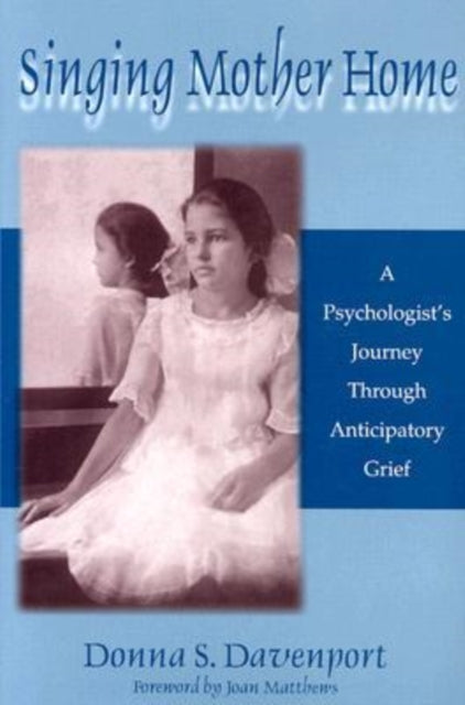 Singing Mother Home: A Psychologist's Journey