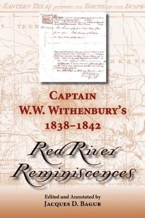 Captain W. W. Withenbury's 1838-1842   Red River