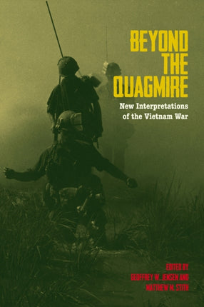 Beyond the Quagmire: New Interpretations of the