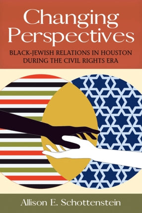 Changing Perspectives: Black-Jewish Relations in
