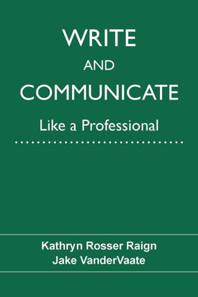 Write and Communicate Like a Professional