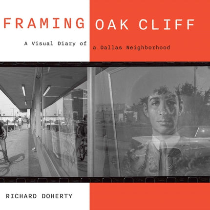 Framing Oak Cliff Volume 1