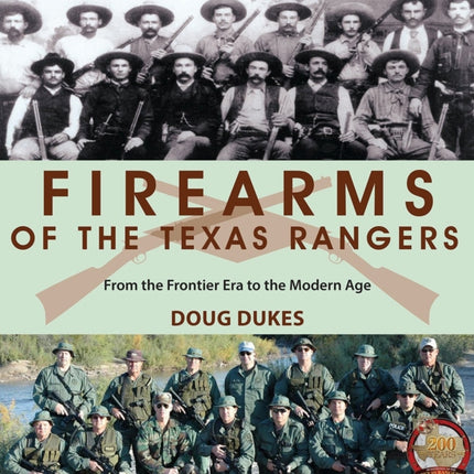 Firearms of the Texas Rangers  From the Frontier