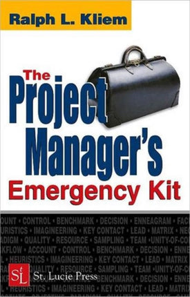 The Project Manager's Emergency Kit