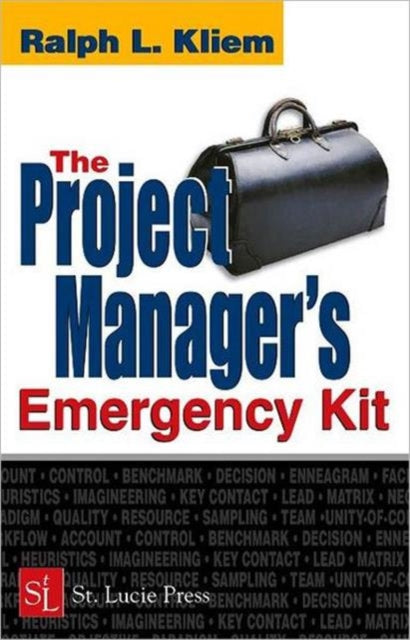 The Project Manager's Emergency Kit