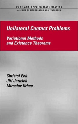 Unilateral Contact Problems: Variational Methods and Existence Theorems