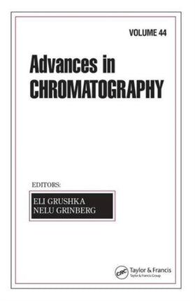 Advances In Chromatography: Volume 44