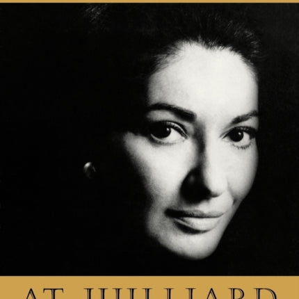 Callas at Juilliard