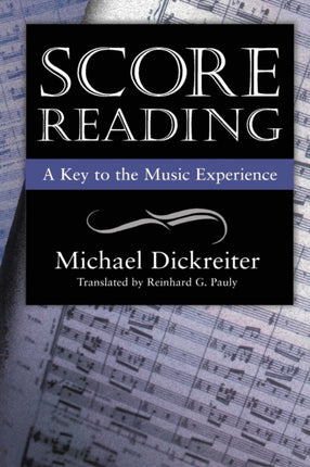 Score Reading A Key to the Music Experience