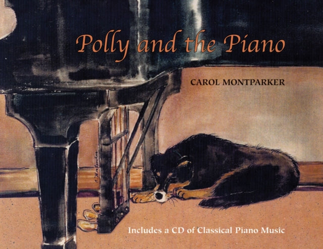 Polly and the Piano: With Online Resource