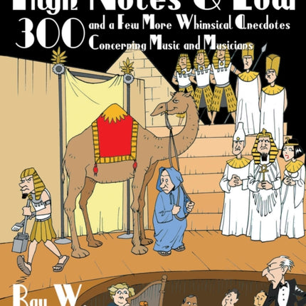 High Notes and Low: 300 and a Few More Whimsical