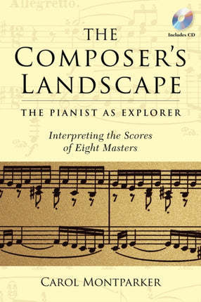 Composers Landscape The Pianist as Explorer