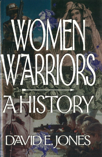 Women Warriors  A History