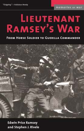 Lieutenant Ramseys War  From Horse Soldier to Guerrilla Commander