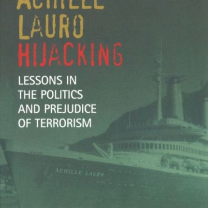 The Achille Lauro Hijacking