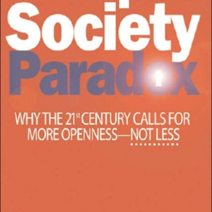 The Open Society Paradox