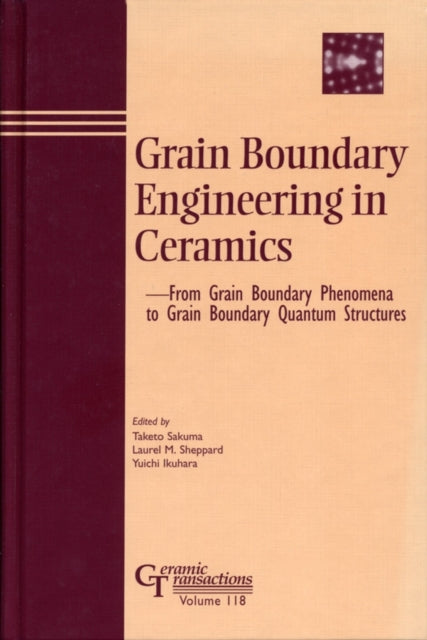 Grain Boundary Engineering in Ceramics: From